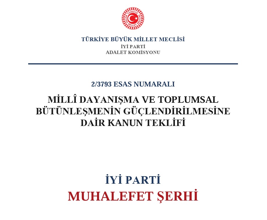 İYİ Parti’den Muhalefet Şerhi!